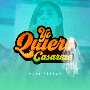 Yo Quiero Casarme (En Vivo)