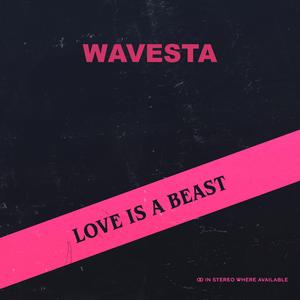 love is a beast