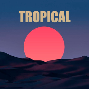 Tropical