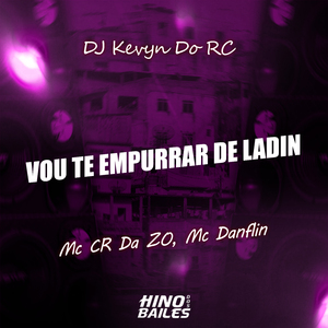 Vou Te Empurrar de Ladin