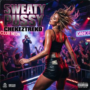 Sweaty Pussy