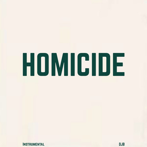 Homicide (Instrumental)