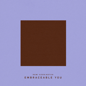Embraceable you