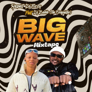 Big Wave Mixtape (Live)