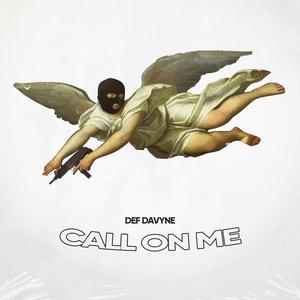 Call On Me