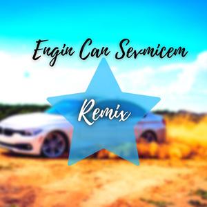 Engin Can Sevmicem (Remix)
