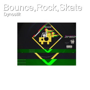 Bounce,Rock,Skate (Remix)
