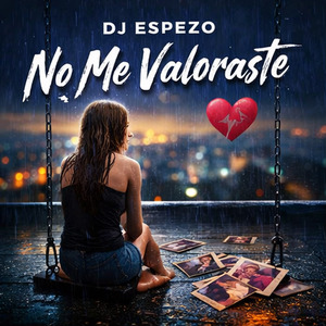 No Me Valoraste