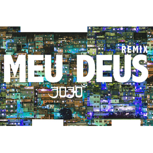 Meu Deus (Remix)