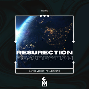 ResuRection (Future Rave Mix)