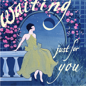 Waitin' Just for You