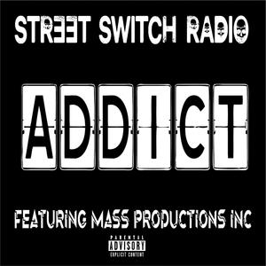 Addict (feat. Mass Productions Inc)