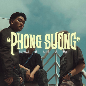Phong Sương (feat. Hngle & Lil Roff)