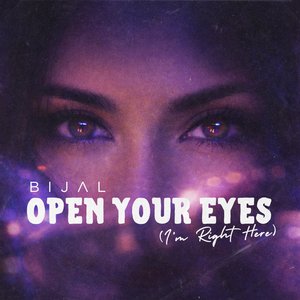 Open Your Eyes (I'm Right Here) (Radio)