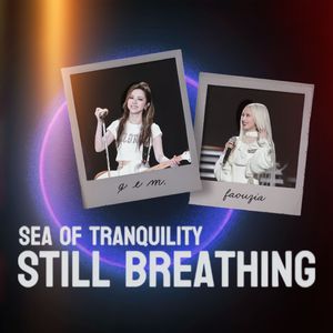 Still breathing（Sea of Tranquility Remix）