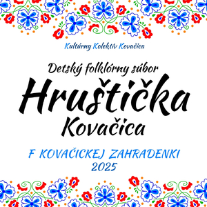 Keť som išou cez hájik zeľení / Keť som išou kolo pánskej zahradi / Jaňíkova Aňička (feat. Chlapčenská spevácka skupina Hruštička)