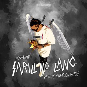 Sarili Mo Lang (feat. Negoshanti)