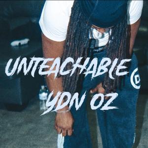 UNTEACHABLE