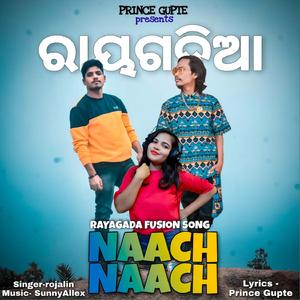 Naach Naach (feat. Rose Rojalin)