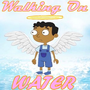 Walking on Water