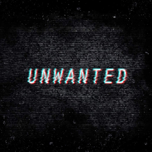 Unwanted (feat. Sean Loucks)
