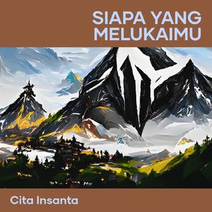 Siapa yang melukaimu