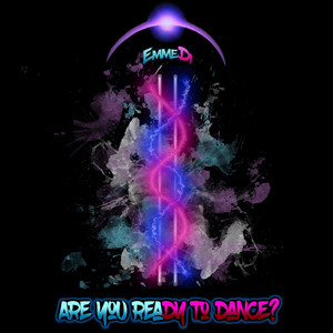 Are You Ready to Dance?
