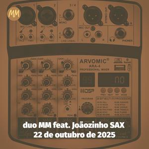 22 de outubro de 2025 (feat. Joãozinho Sax, Itiel Maciel & Nego Minas)