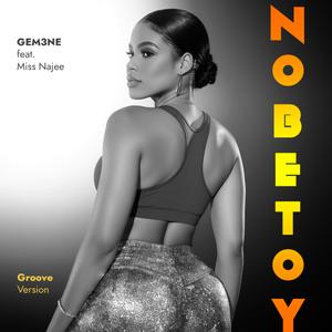 No Be Toy (feat. Miss Najee)