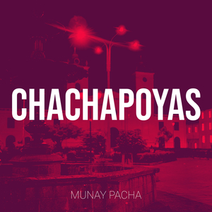 Chachapoyas