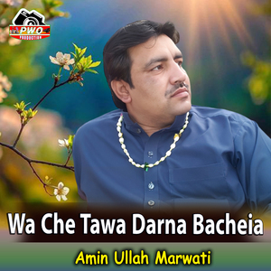 Wa Che Tawa Darna Bacheia