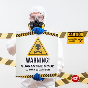 QUARANTINE MOOD