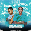 DJ BONY CHP - TOMA NA TCHECA SÓ PORRADÃO