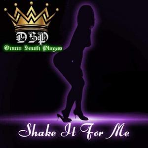 Shake It For Me (feat. Hen-Dogg & OG Freakie) (Radio Edit)