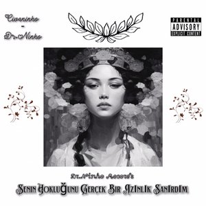 Senin Yokluğunu Gerçek Bir Azınlık Sanırdım