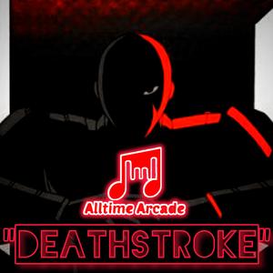 Deathstroke (Slade) (feat. NextLevel)