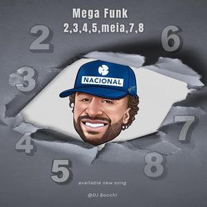 Mega Funk 2 3 4 5 MEIA 7 8