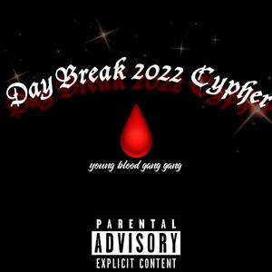 DayBreak 2022 cypher (prod.XENObeats aklan)
