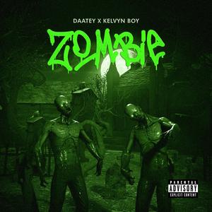 Zombie (feat. Kelvyn Boy)