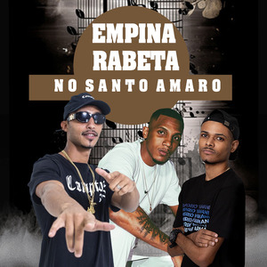 EMPINA RABETA NO SANTO AMARO