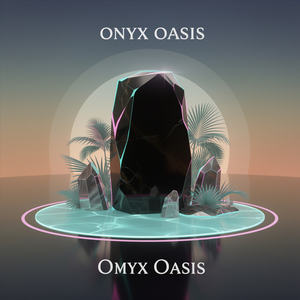 Onyx Oasis