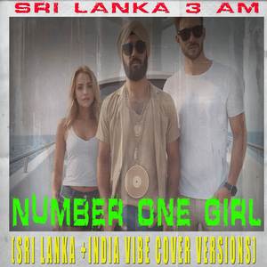Number One Girl (Sri Lanka + India Vibe Cover Version Drums and Vocals Only)