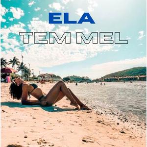 Ela Tem Mel