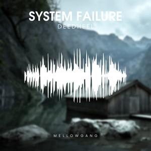 System Failure (Original Mix)