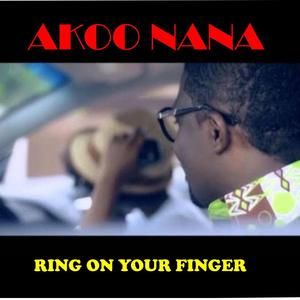 Akoo Nana (Ring on your finger)