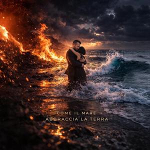 Come il mare abbraccia la terra