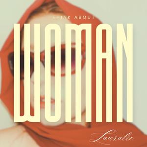 Think About Woman