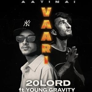 Aatinai Vaari (feat. Young Gravity)