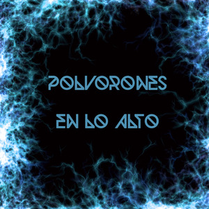 Polvorones En Lo Alto