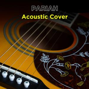 Pariah (Acoustic)